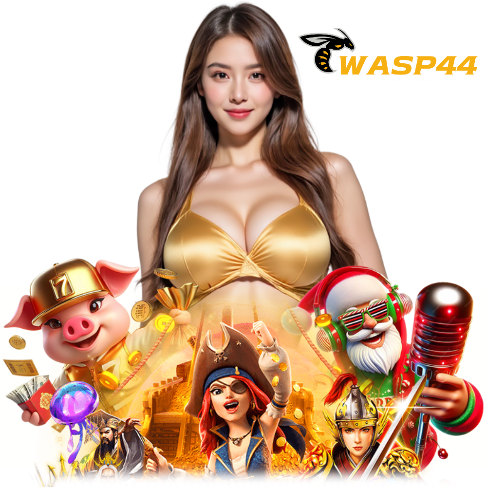 WASP44 สล็อตมาแรง เครดิตฟรี